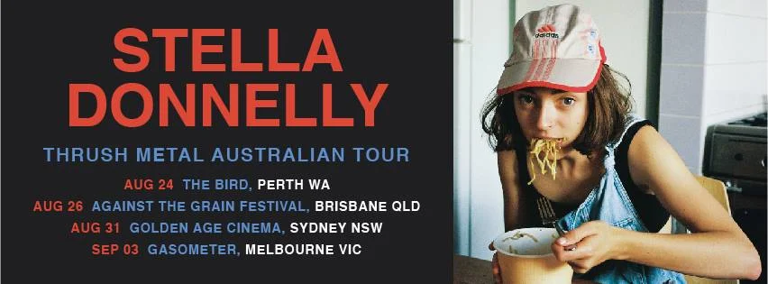 Stella Donnelly On Playing Live and Her Debut EP 'Thrush Metal